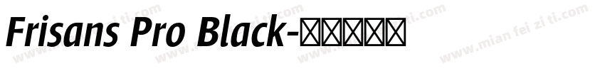 Frisans Pro Black字体转换